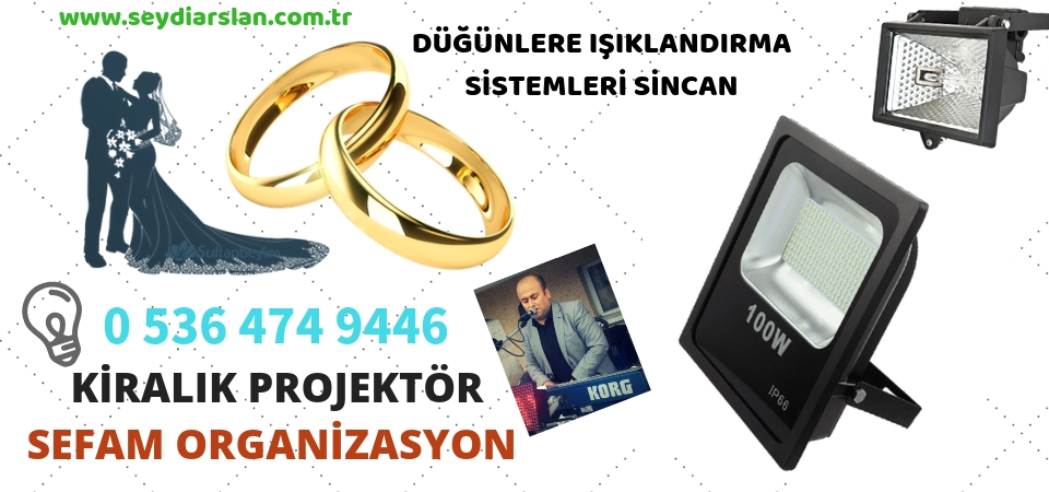 Ankara Etimesgut Sincan Aydınlatma için Led Projektör Lamba Kiralama, düğünlere ışıklandırma yap 0536 474 94 46 - 0552 474 94 46
