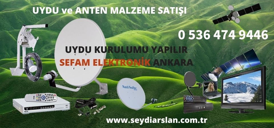 Ankara Keçiören Sefam Elektronik Malzeme Satışı ve Uydu Kurulumu 0536 474 94 46 - 0552 474 94 46